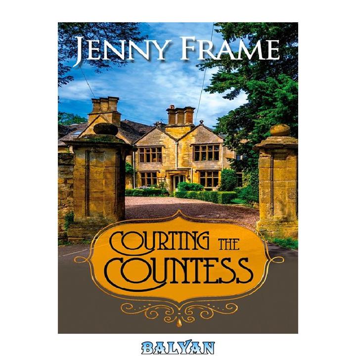 دانلود کتاب Courting the Countess